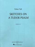 Sketches on a Tudor Psalm by Fisher Tull Concert Band 